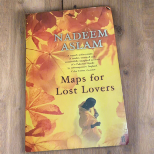 Maps for Lost Lovers | Nadeem Aslam