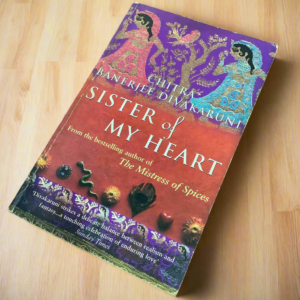 Sister of My Heart | Chitra Banerjee Divakaruni
