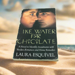 Like Water For Chocolate | Laura Esquivel